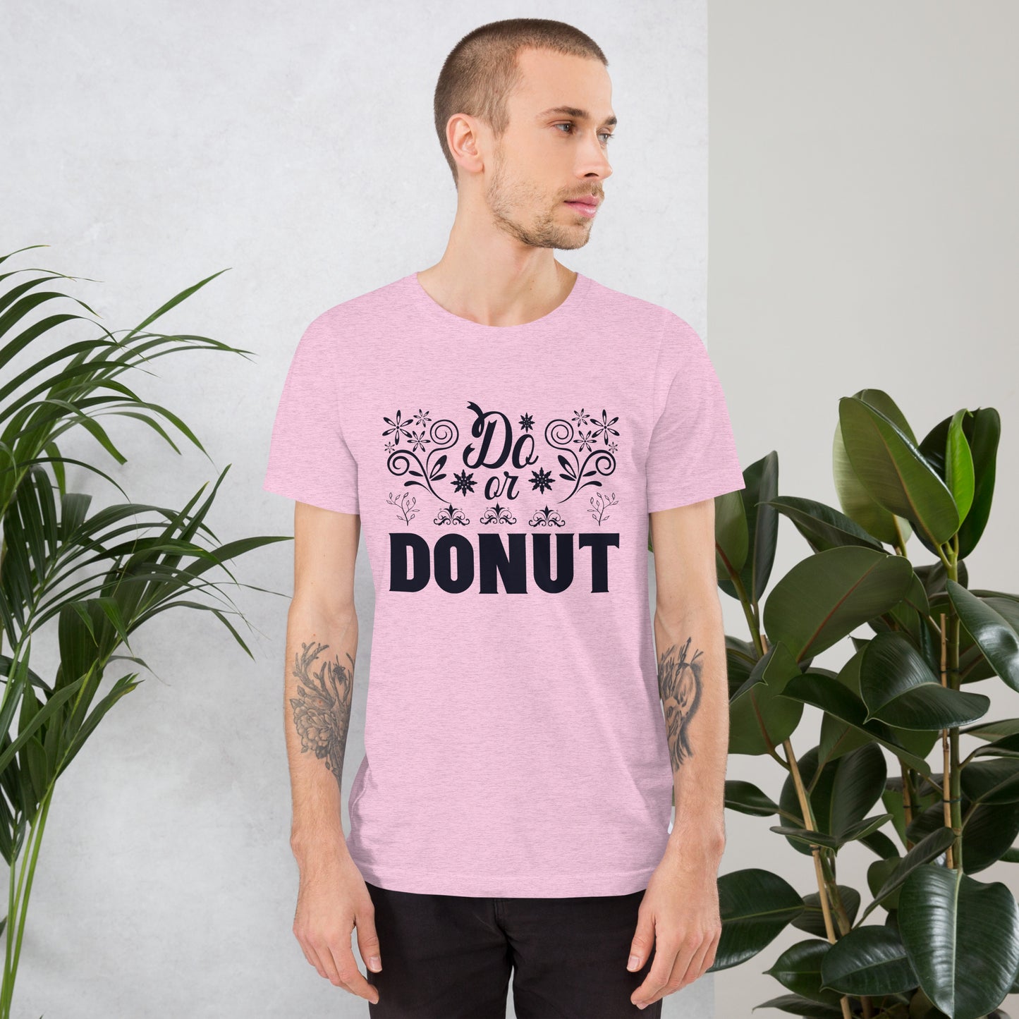 Do Or Donut - Unisex t-shirt