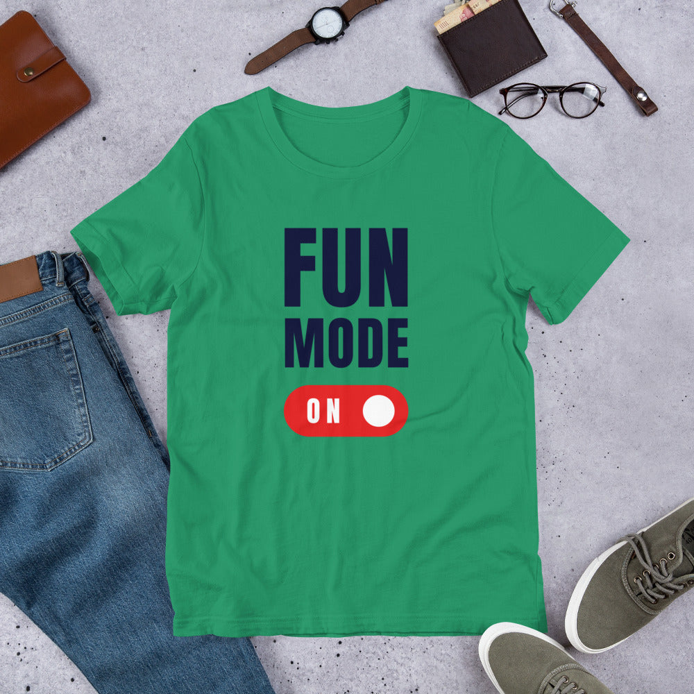 Fun Mode On - Unisex t-shirt