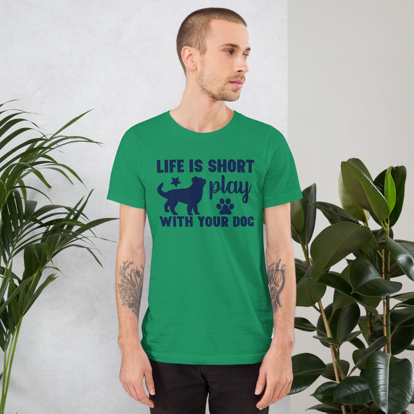 Life Is Short Play With Your Dog - Unisex t-shirt