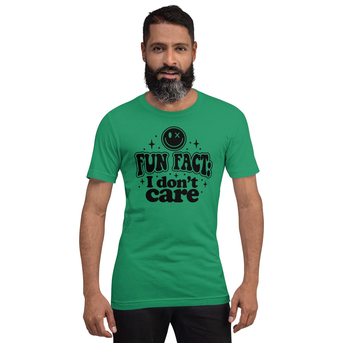 Fun Fact I'don't Care - Unisex t-shirt