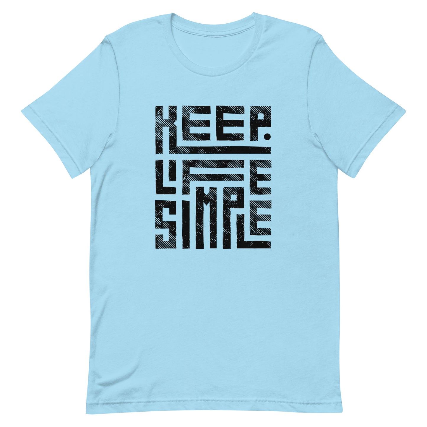 Keep Life Simple - Unisex t-shirt