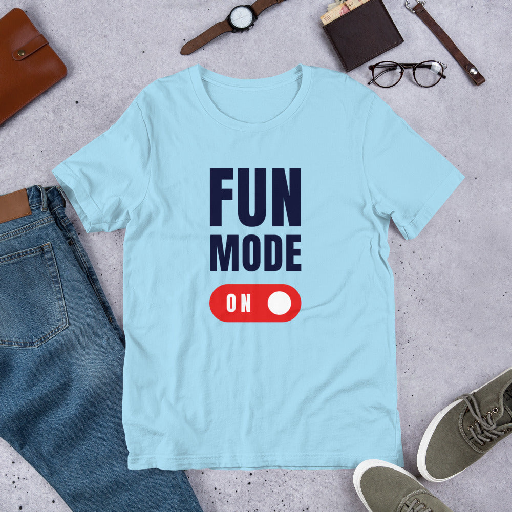 Fun Mode On - Unisex t-shirt