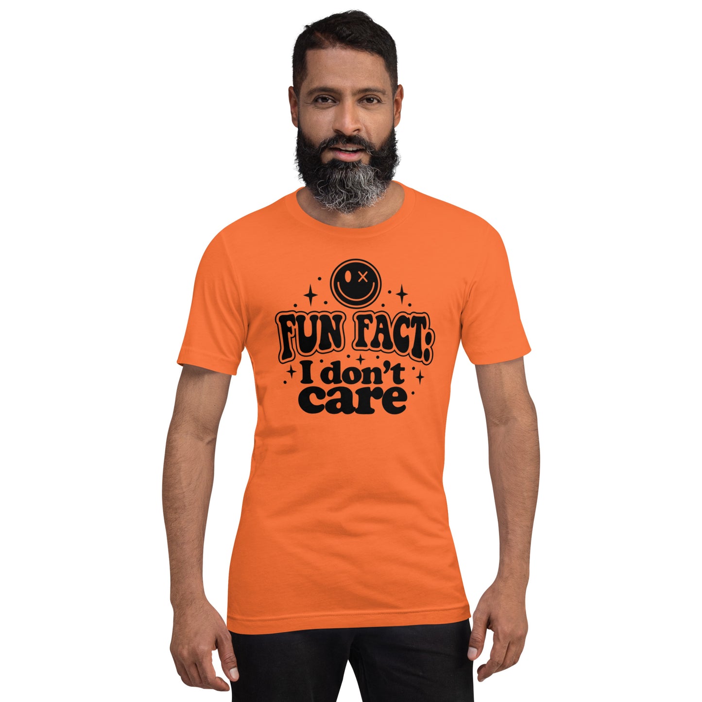 Fun Fact I'don't Care - Unisex t-shirt