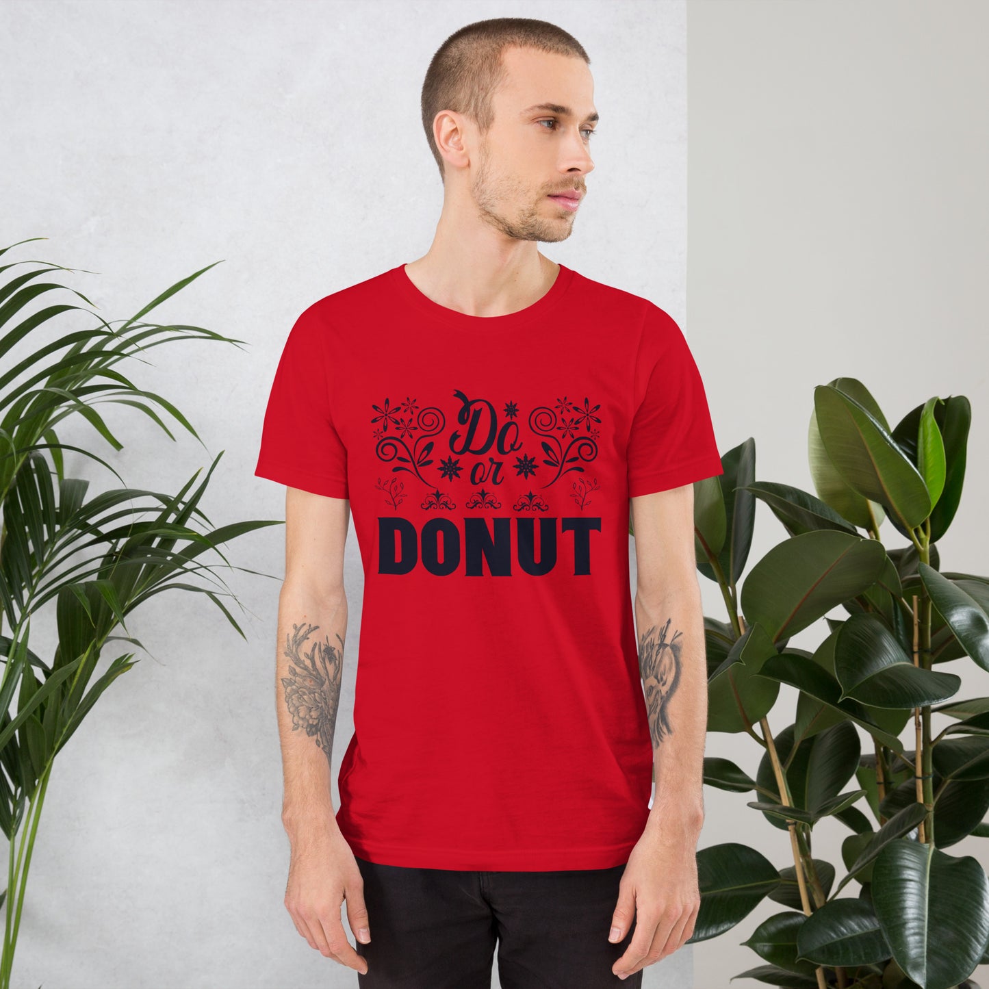 Do Or Donut - Unisex t-shirt