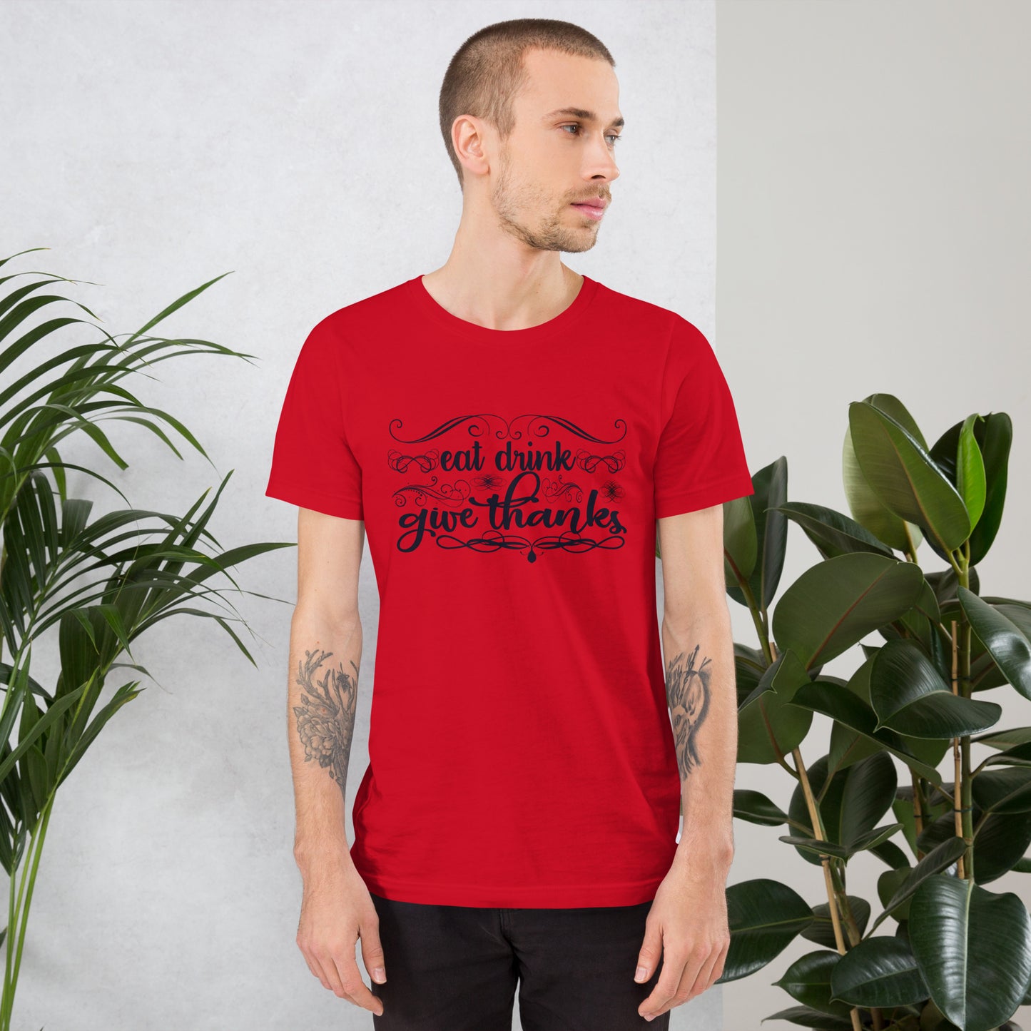 Eat Drink Give Thanks - Unisex t-shirt