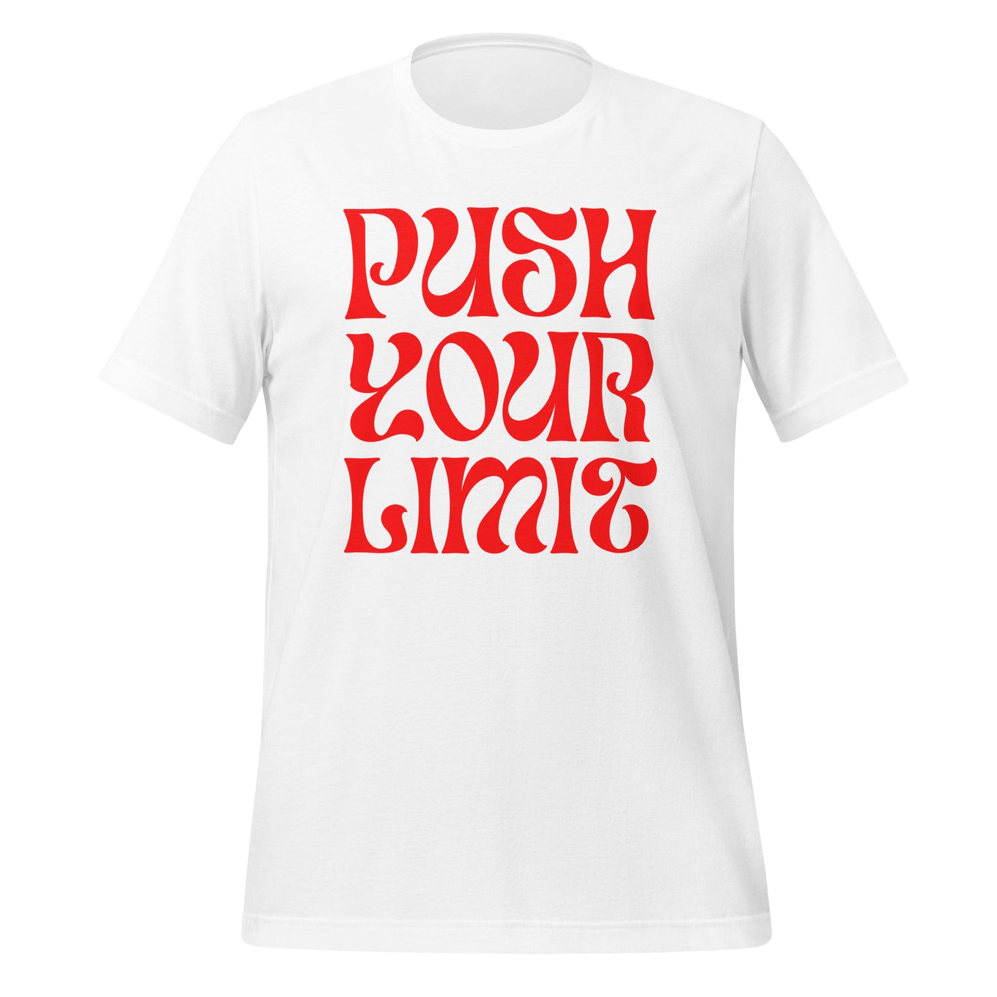 Push Your Limits - Unisex t-shirt