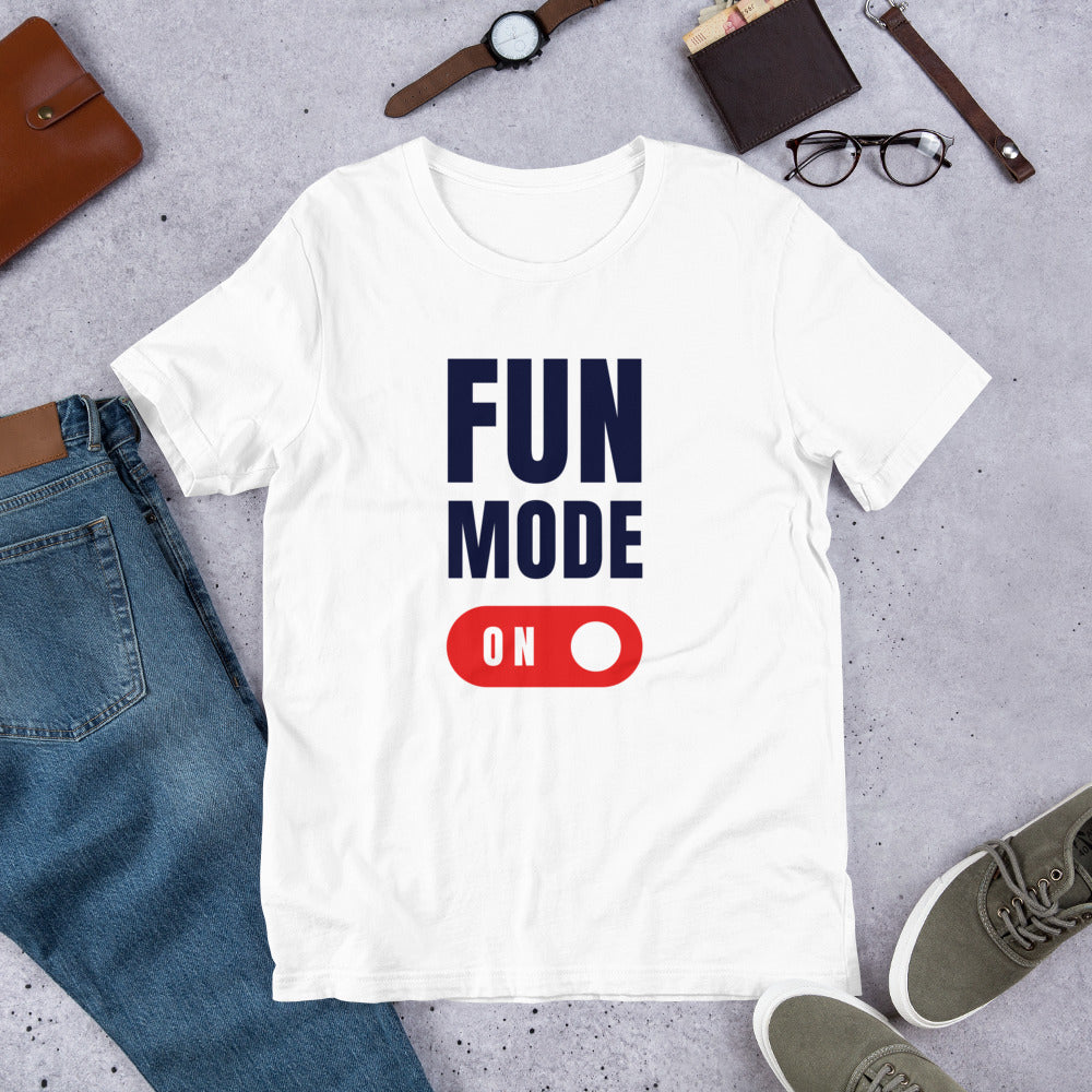 Fun Mode On - Unisex t-shirt