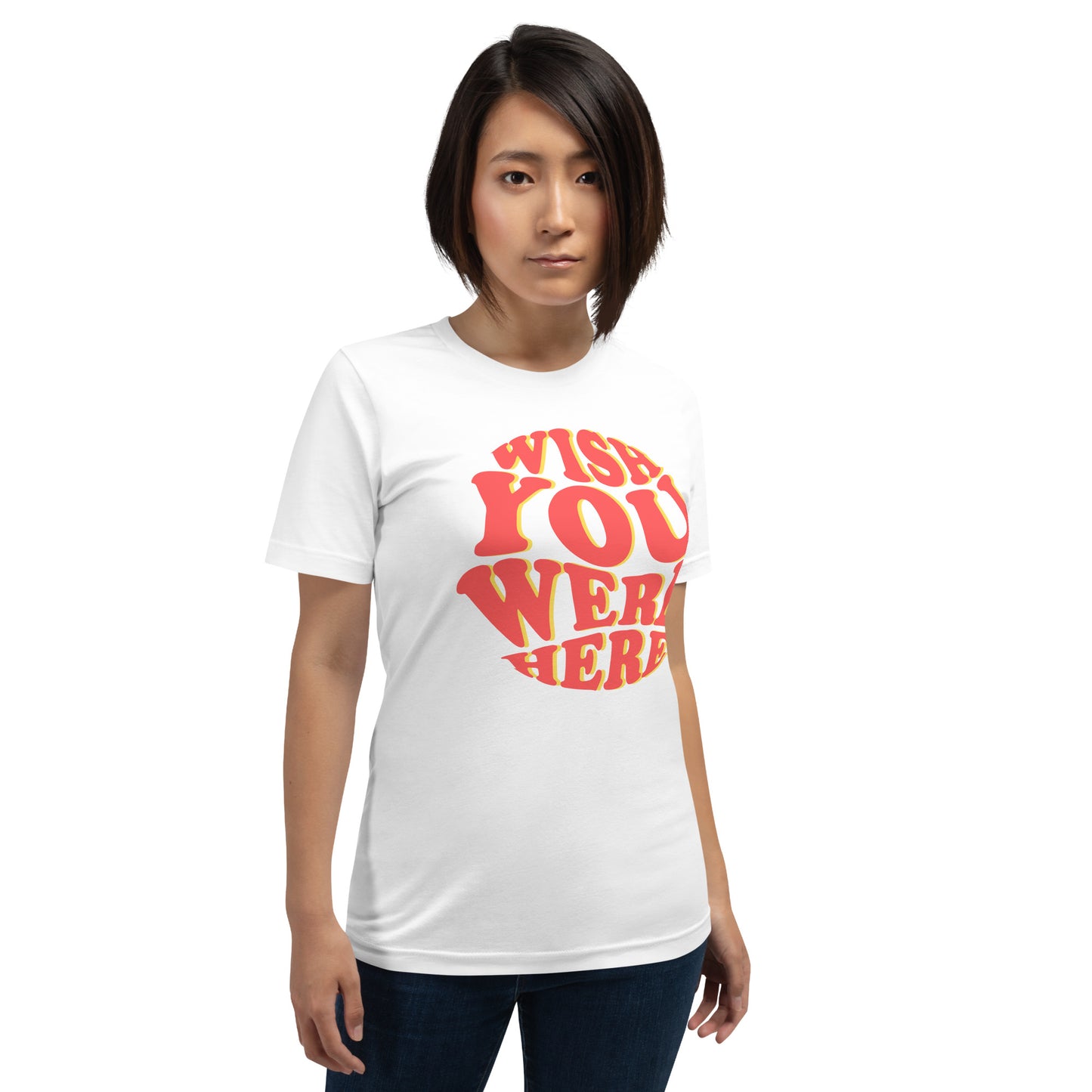 Wish You Were Here - Unisex t-shirt