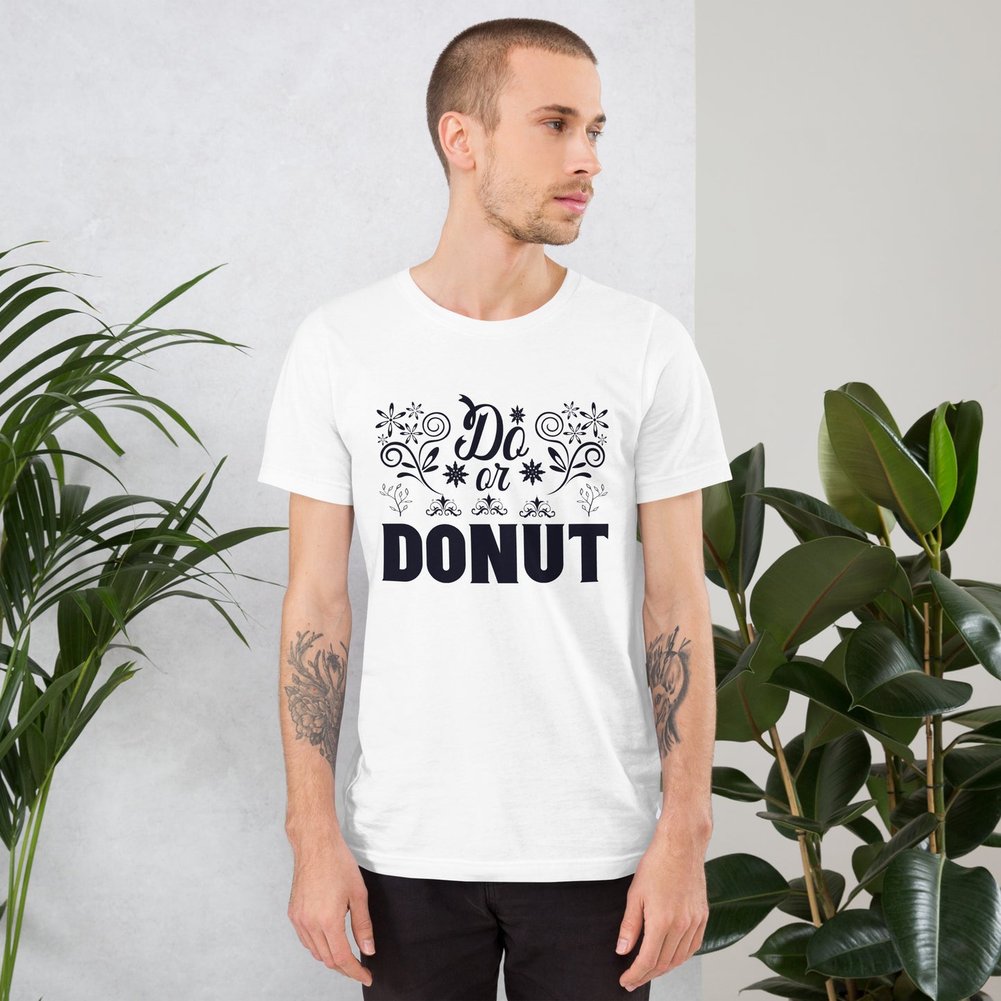 Do Or Donut - Unisex t-shirt