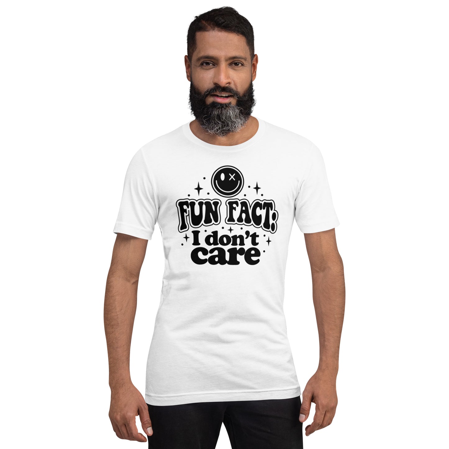 Fun Fact I'don't Care - Unisex t-shirt