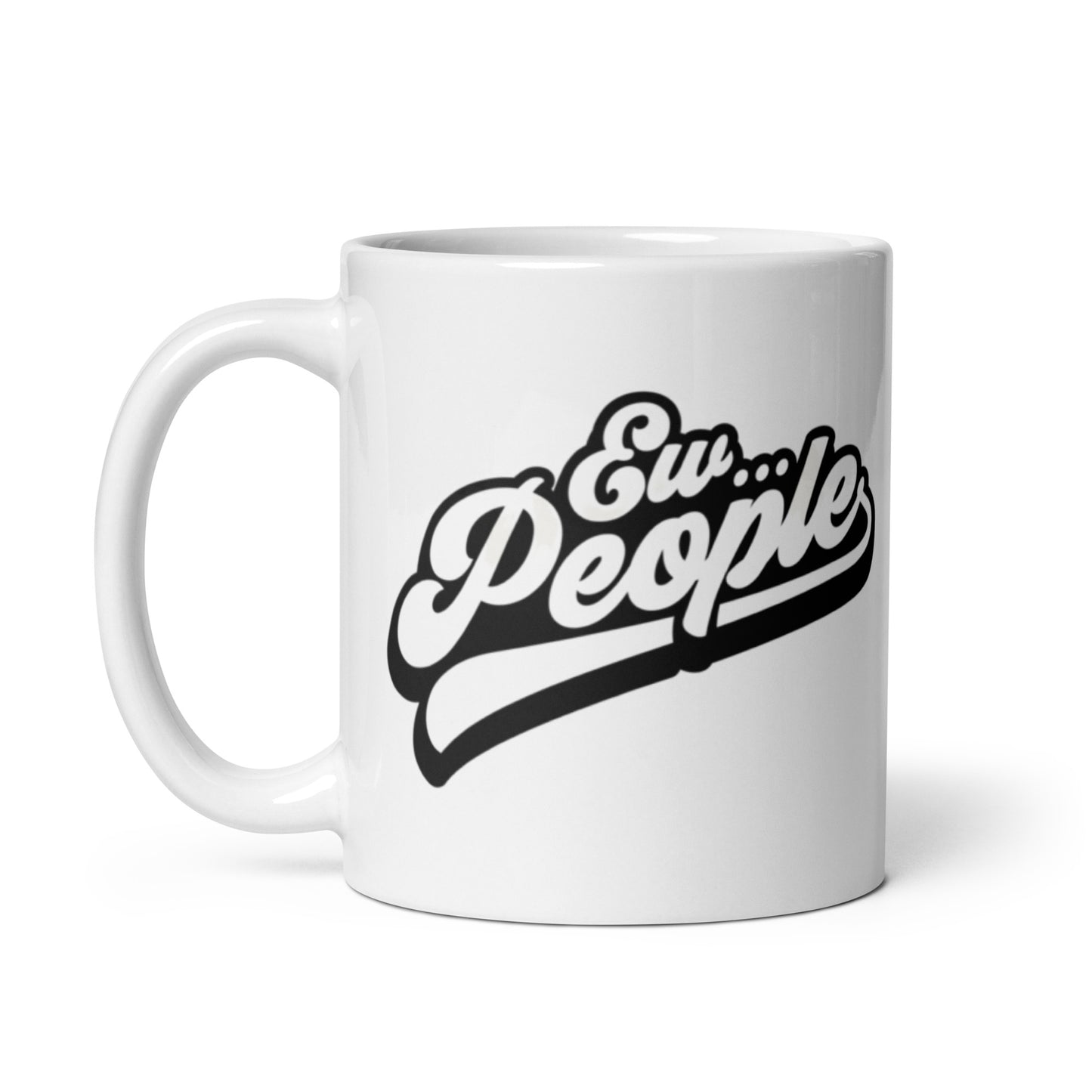 Ew People - White glossy mug