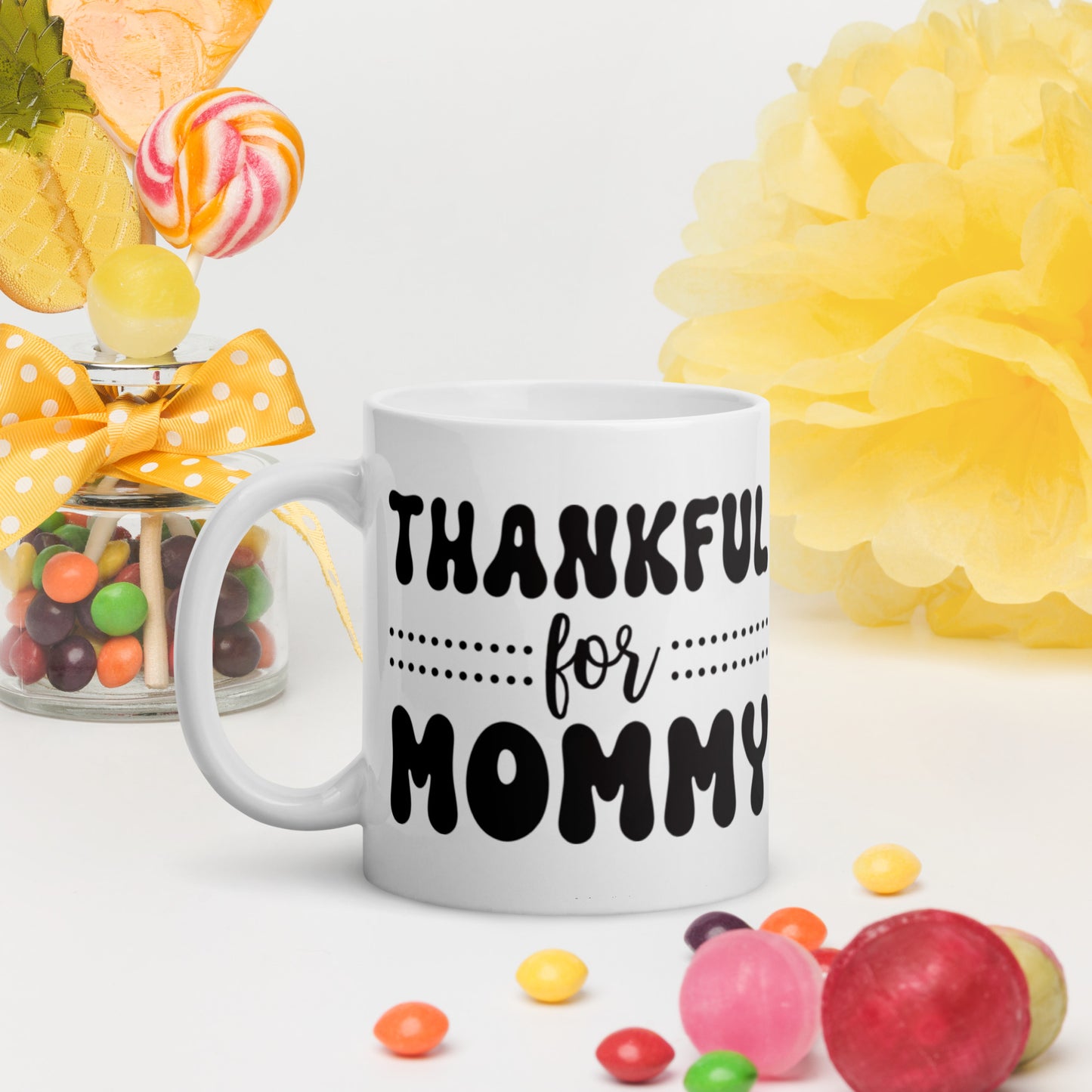 Thankful For Mommy - White glossy mug