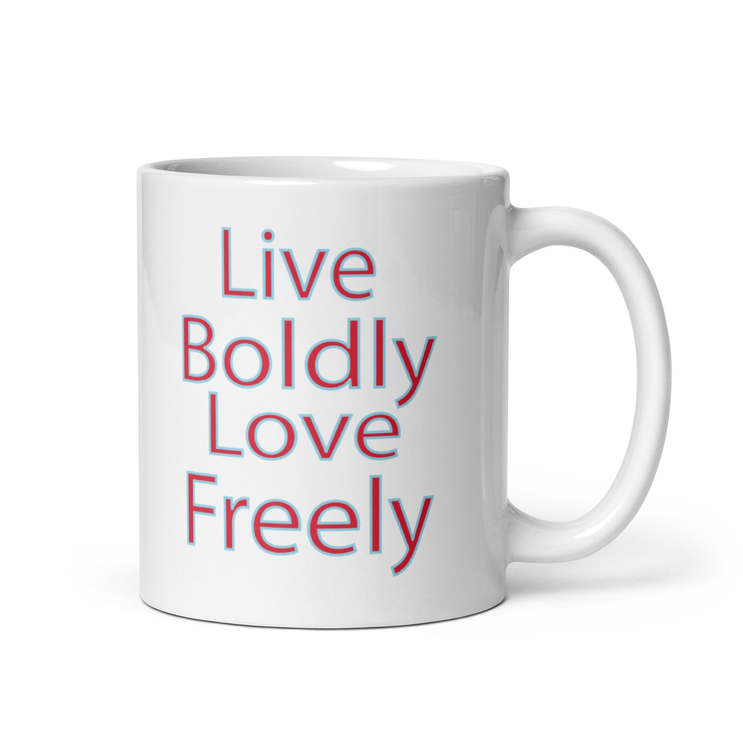 Live-Boldly-Love-Freely - White glossy mug