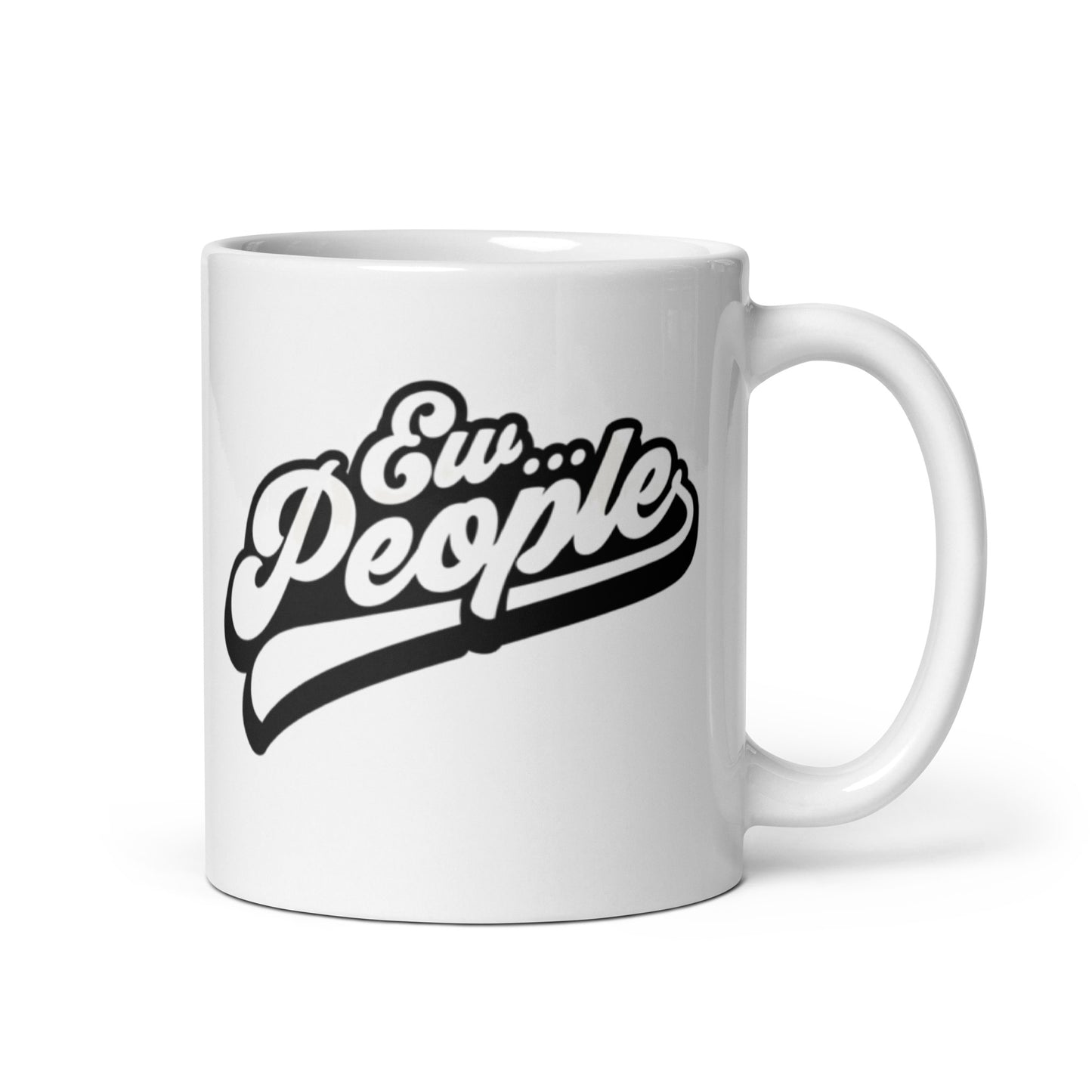 Ew People - White glossy mug