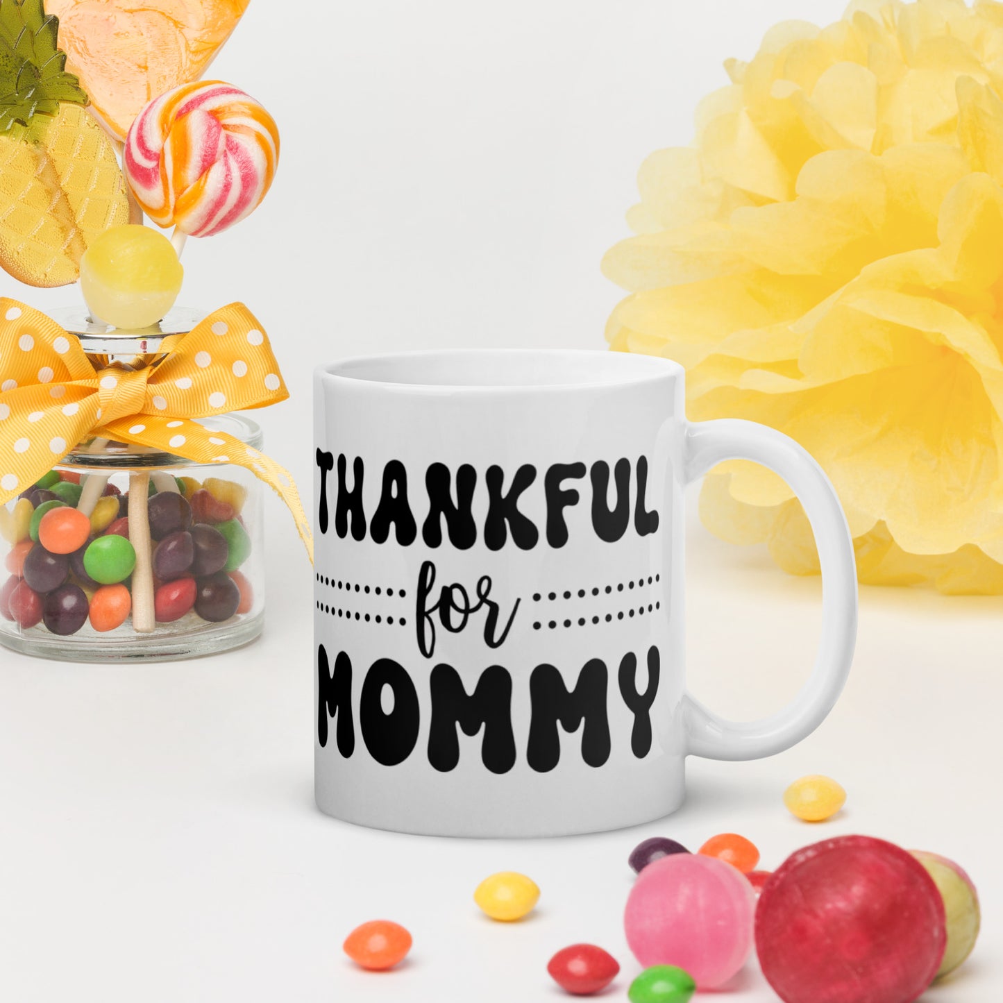 Thankful For Mommy - White glossy mug