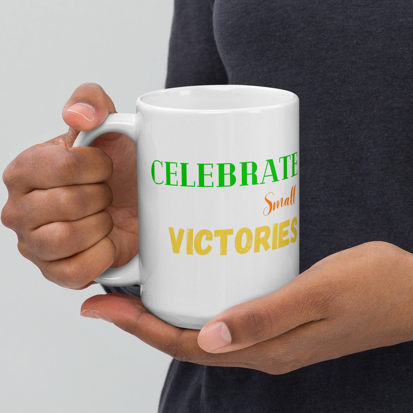 Celebrate-Small-Victories - White glossy mug