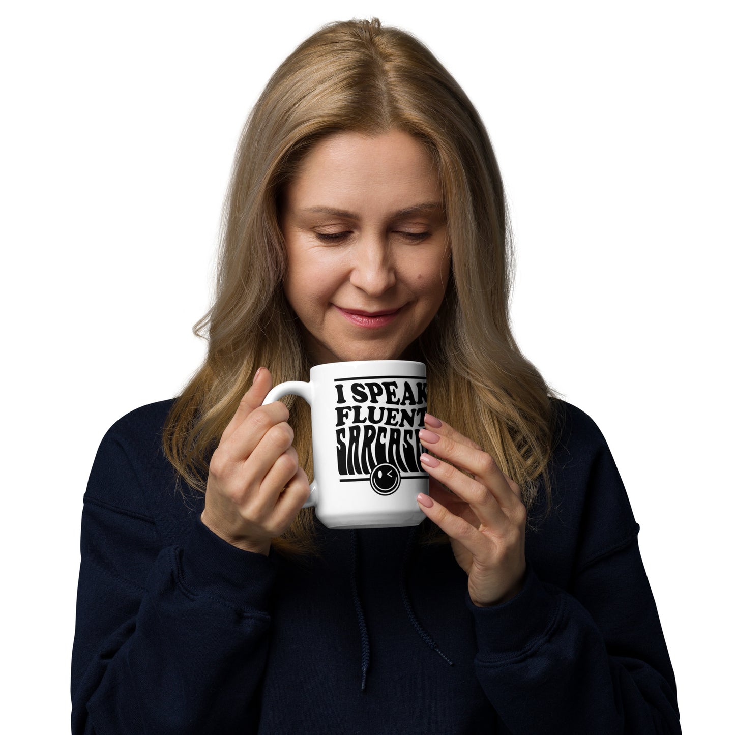 I Speak Fluent Sarcasm - White glossy mug