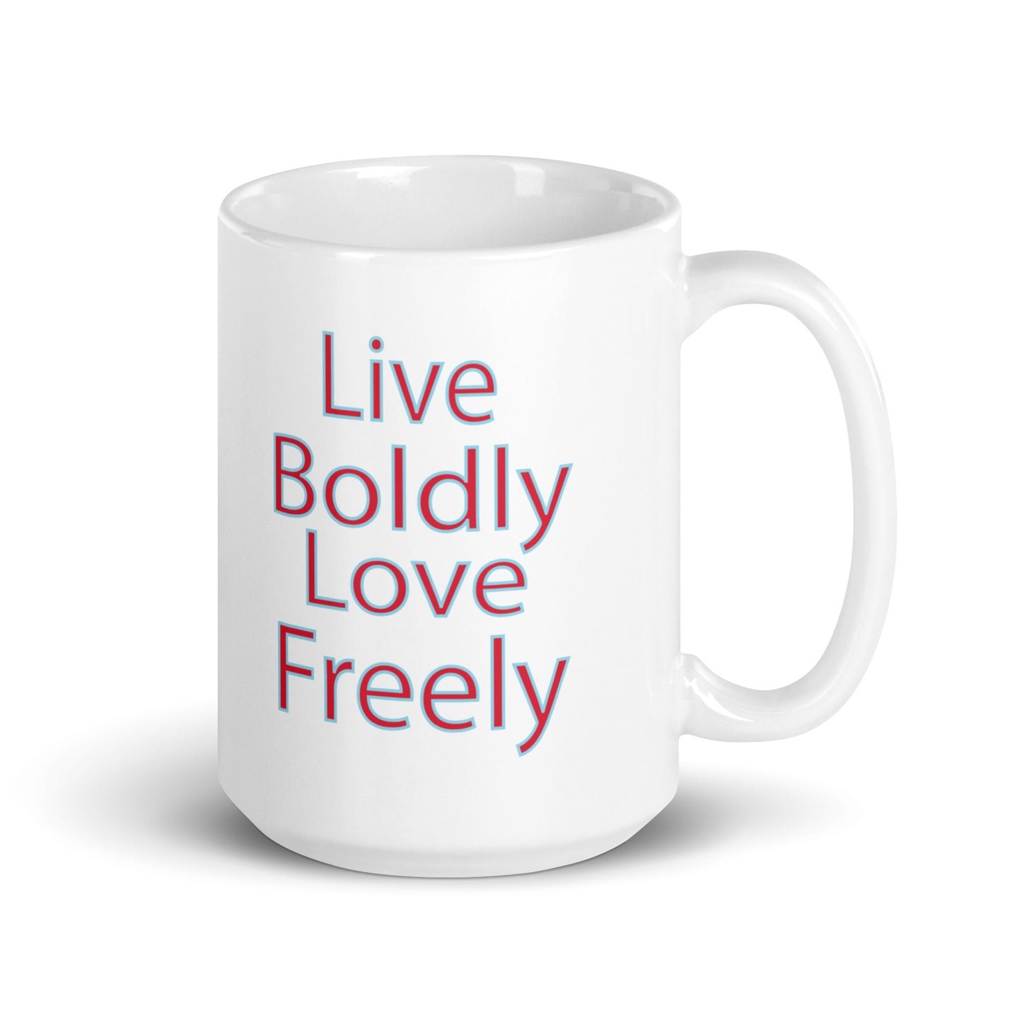 Live-Boldly-Love-Freely - White glossy mug