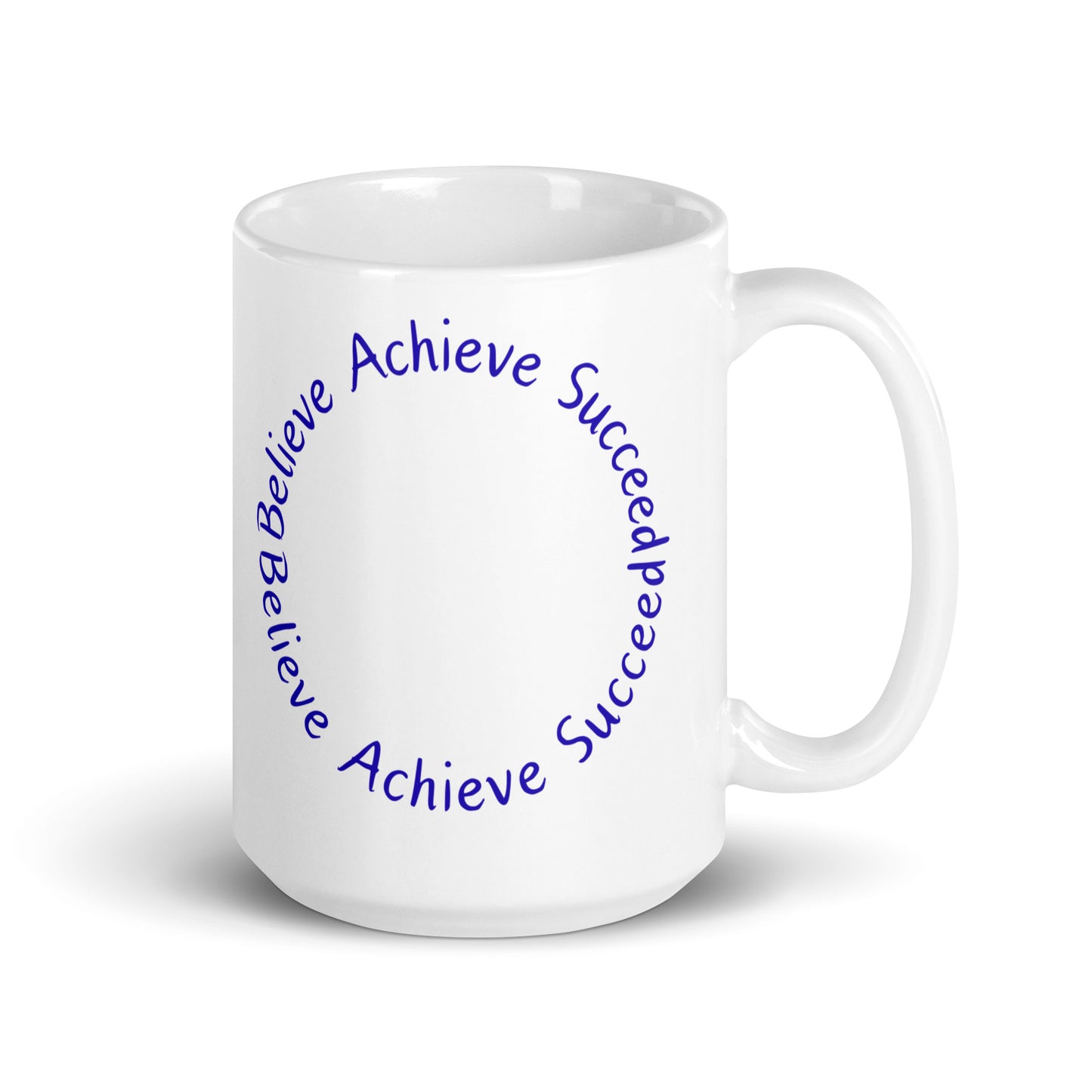 Believe-Achieve-Succeed - White glossy mug