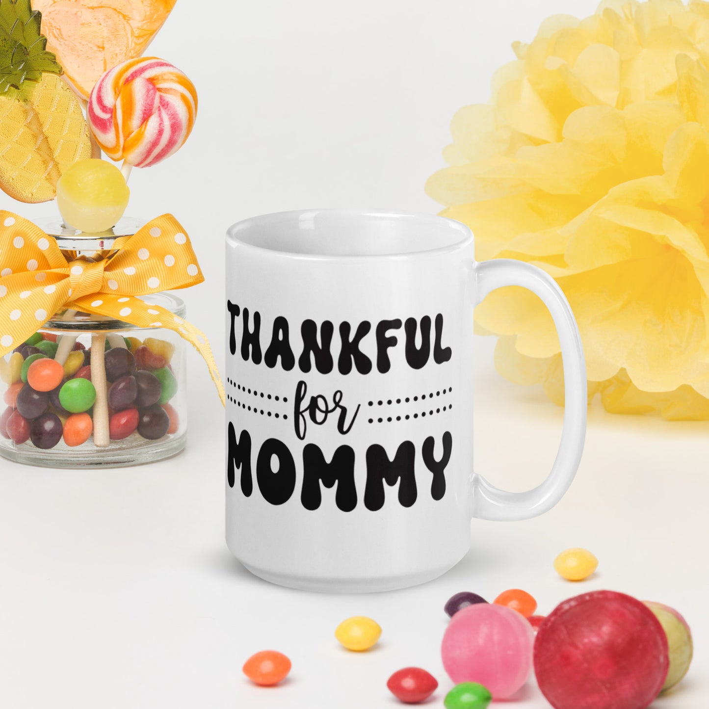 Thankful For Mommy - White glossy mug