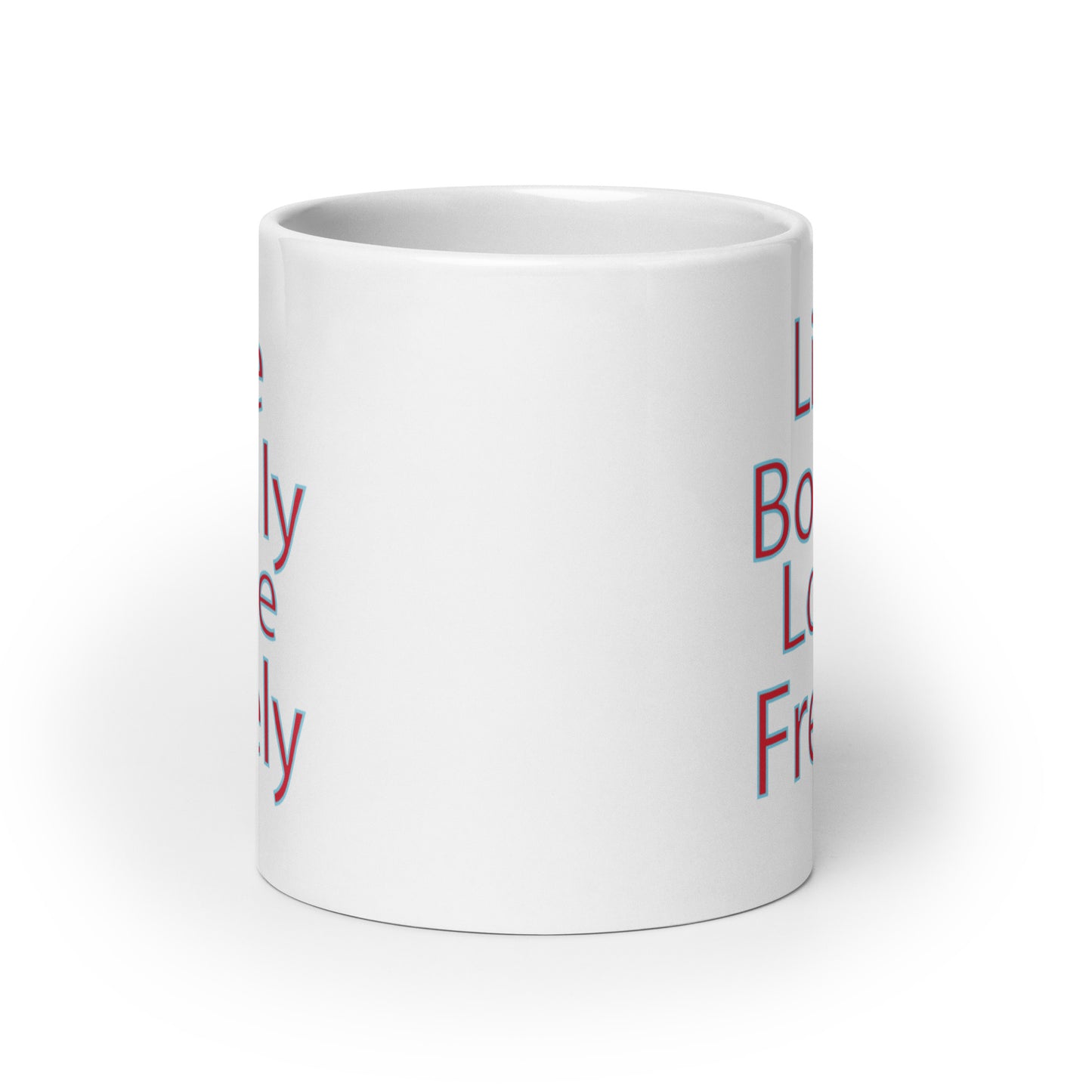 Live-Boldly-Love-Freely - White glossy mug