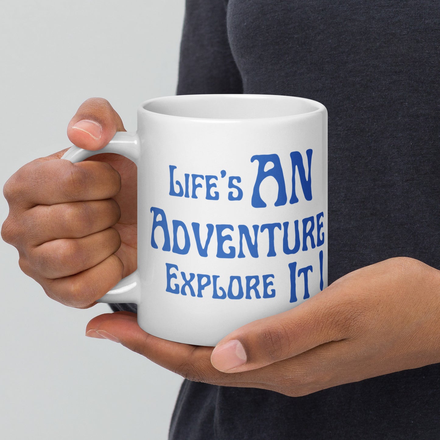 Life's-An-Adventure-Explore-It - White glossy mug