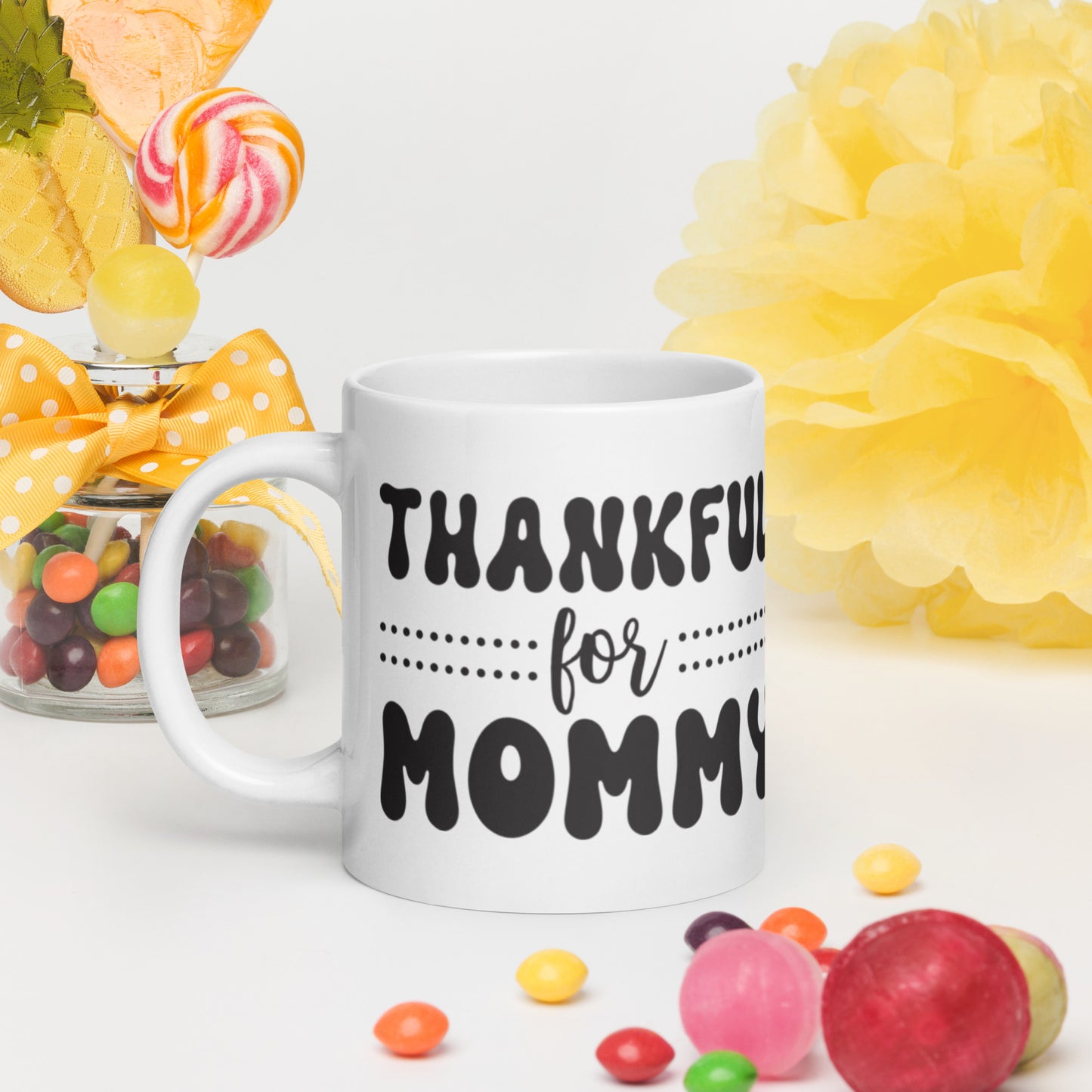 Thankful For Mommy - White glossy mug