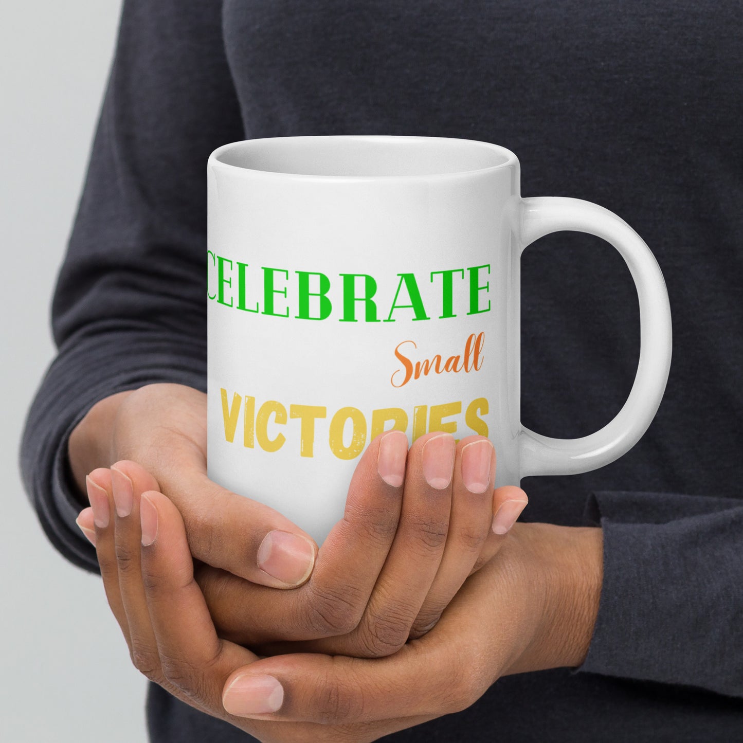 Celebrate-Small-Victories - White glossy mug