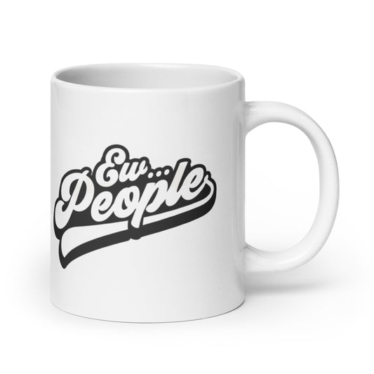 Ew People - White glossy mug