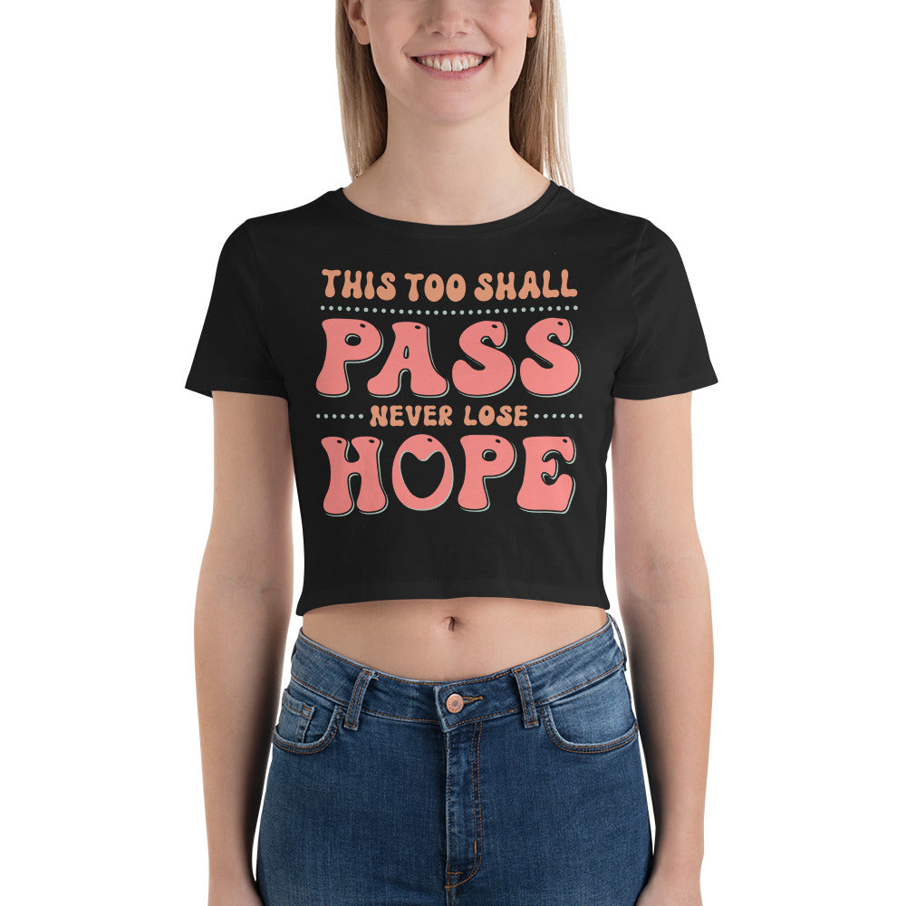 Never Loose Hope - Women’s Crop Tee