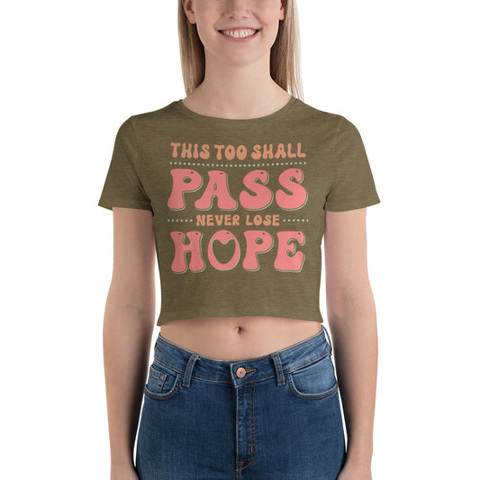 Never Loose Hope - Women’s Crop Tee