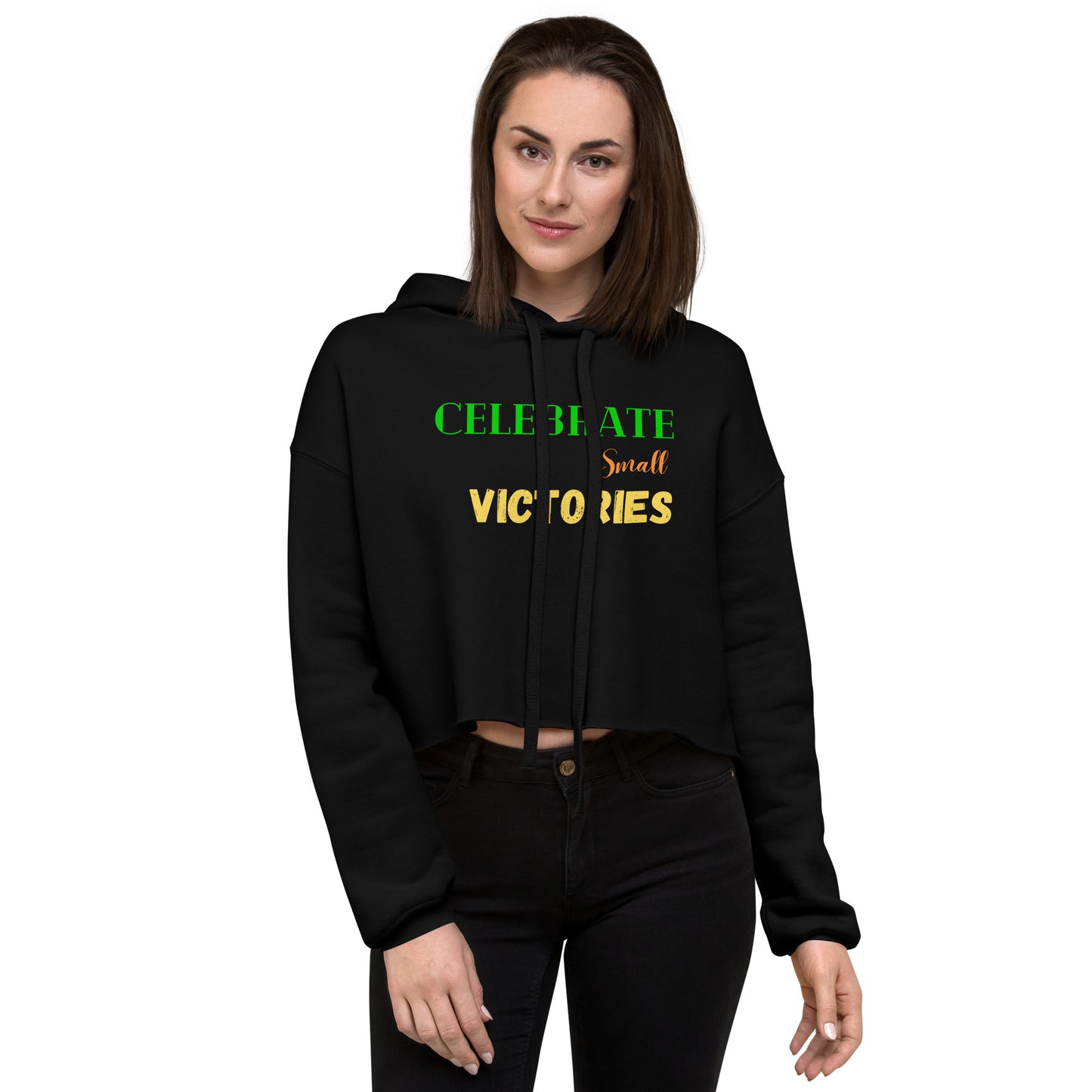 Celebrate-Small-Victories - Crop Hoodie