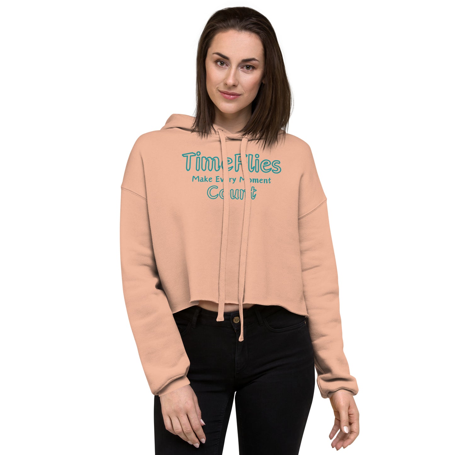 Time-Flies-Make-Every-Moment-Count - Crop Hoodie