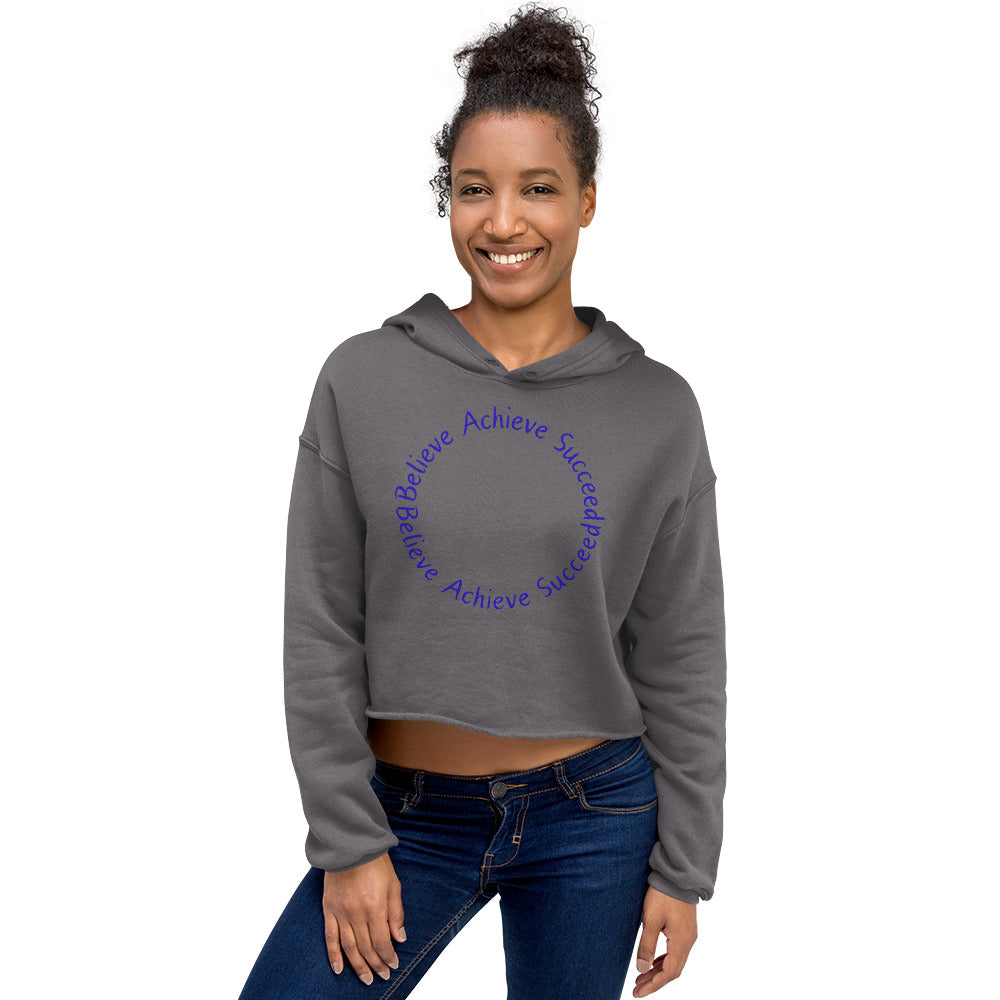 Believe-Achieve-Success - Crop Hoodie