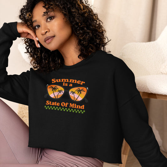 Summer Is A State Of Mind - Crop Sweatshirt