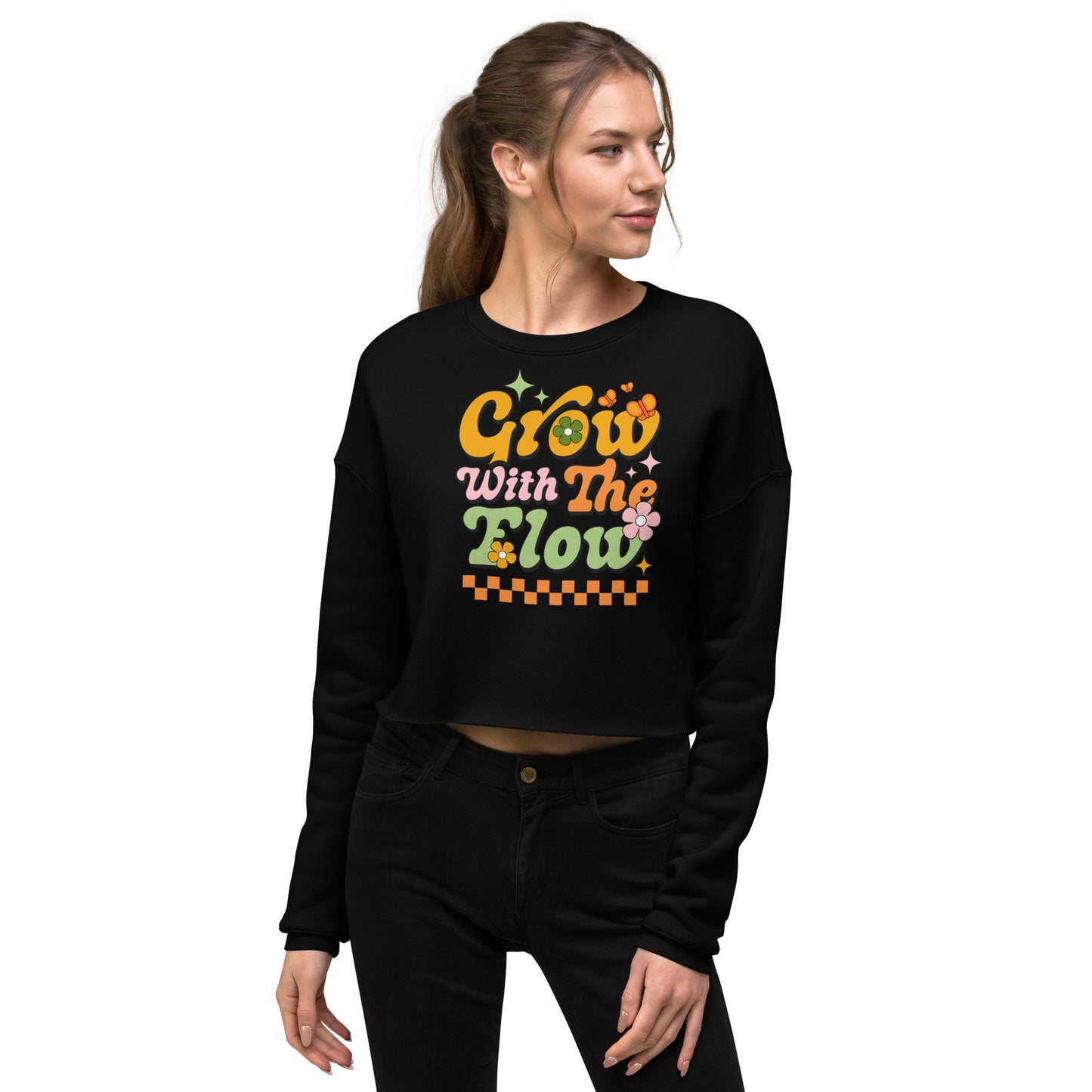 Grow With The Flow - Crop Sweatshirt