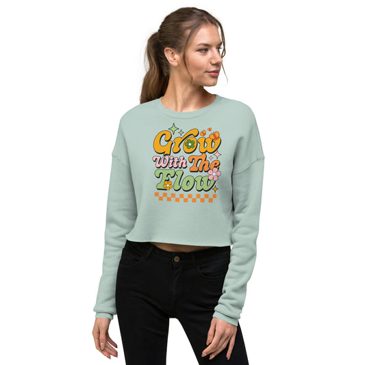 Grow With The Flow - Crop Sweatshirt