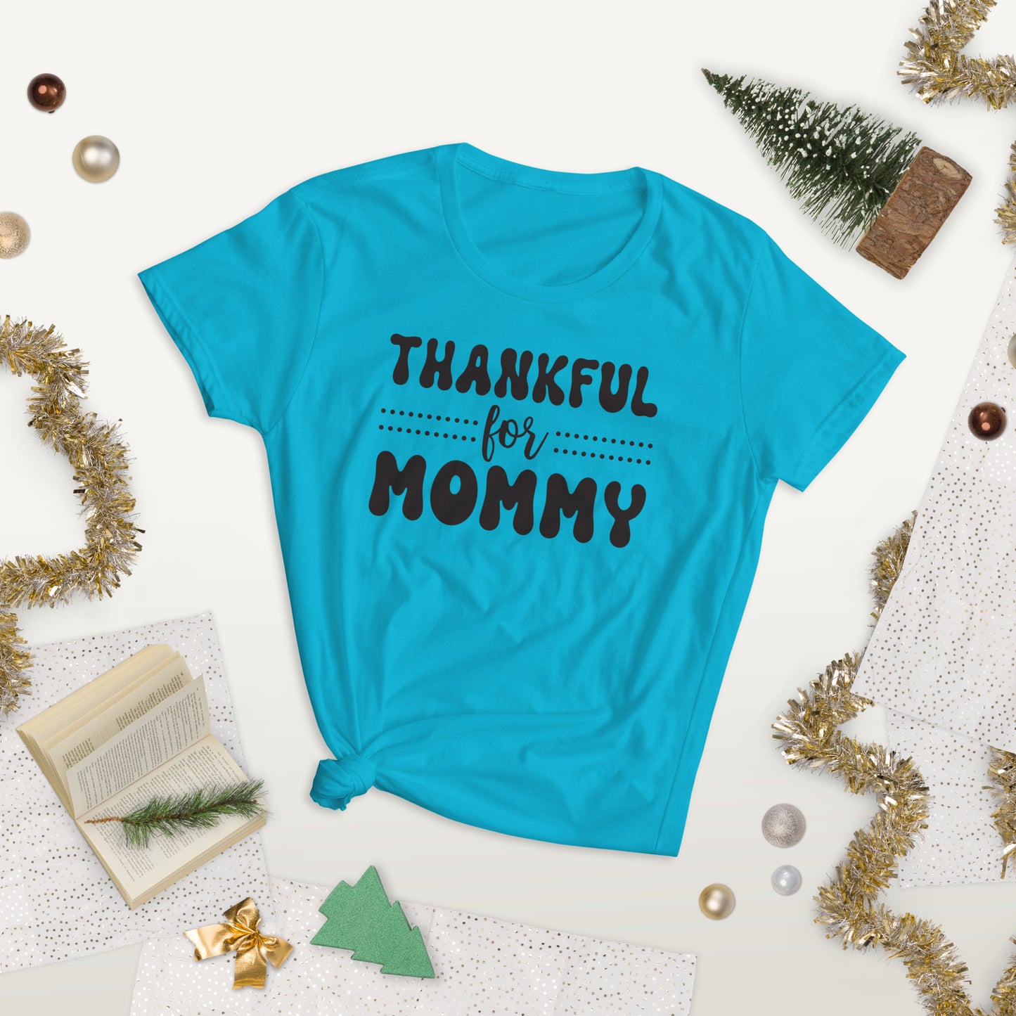 Thankful For Mommy - Women's short sleeve t-shirt