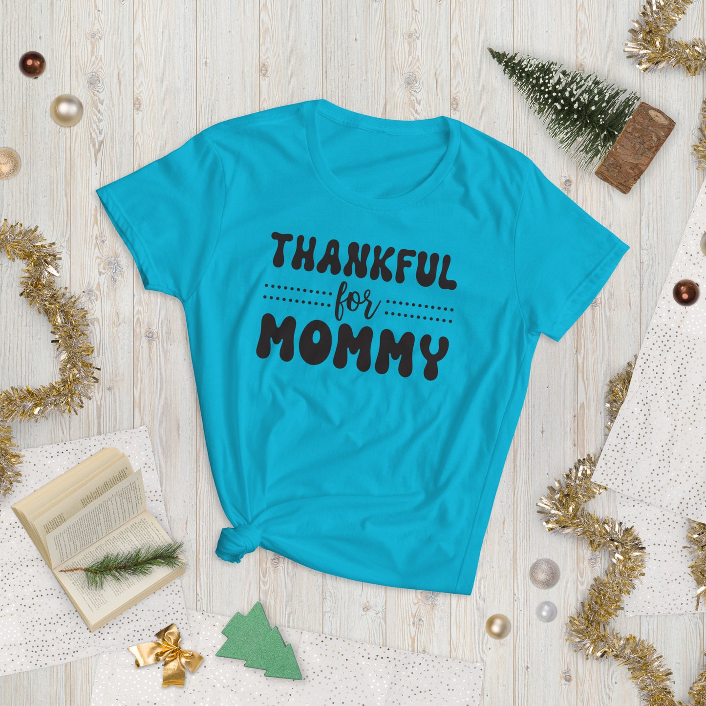 Thankful For Mommy - Women's short sleeve t-shirt