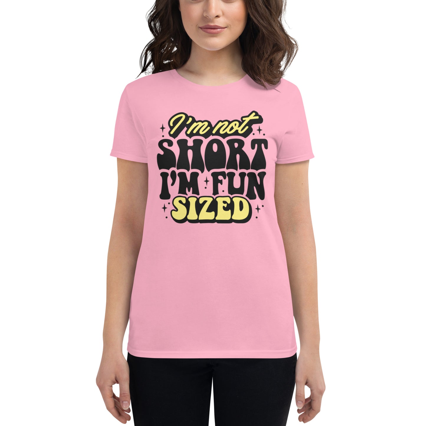 IM Not Short IM Fun SIzed - Women's short sleeve t-shirt