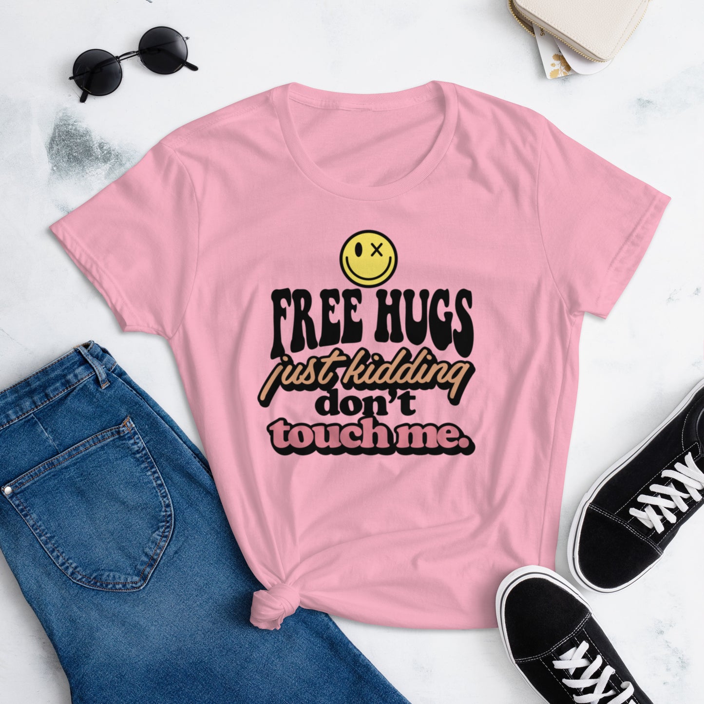 Free Hugs Just Kidding Dont Touch Me - Women's short sleeve t-shirt