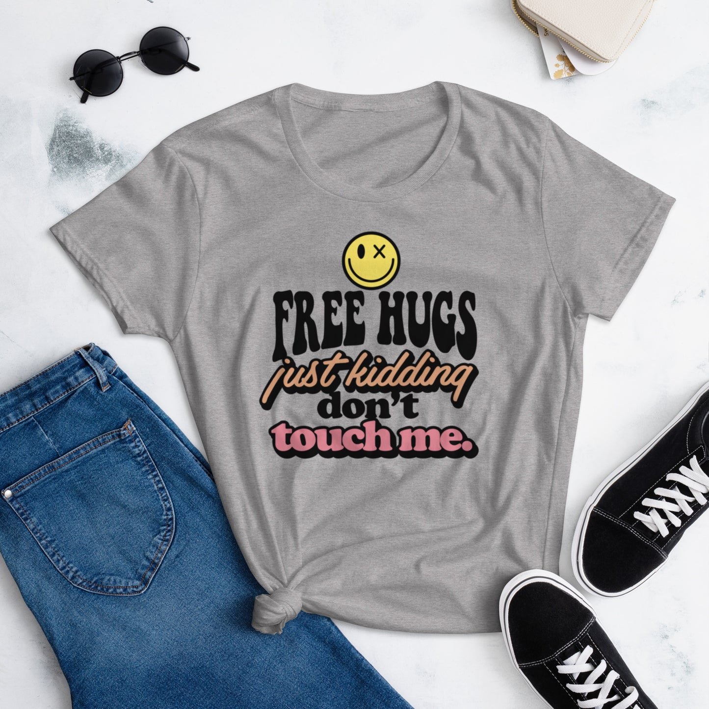 Free Hugs Just Kidding Dont Touch Me - Women's short sleeve t-shirt