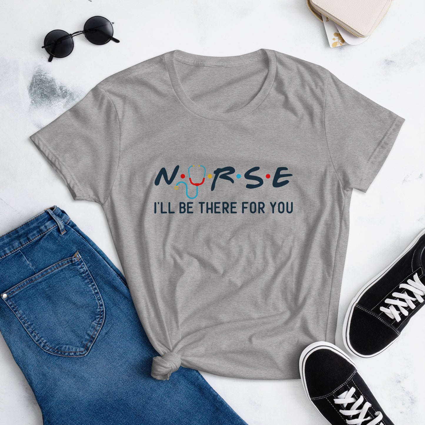 Nurse I'll Be There For You - Women's short sleeve t-shirt