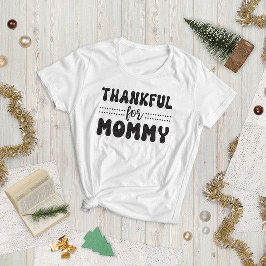 Thankful For Mommy - Women's short sleeve t-shirt