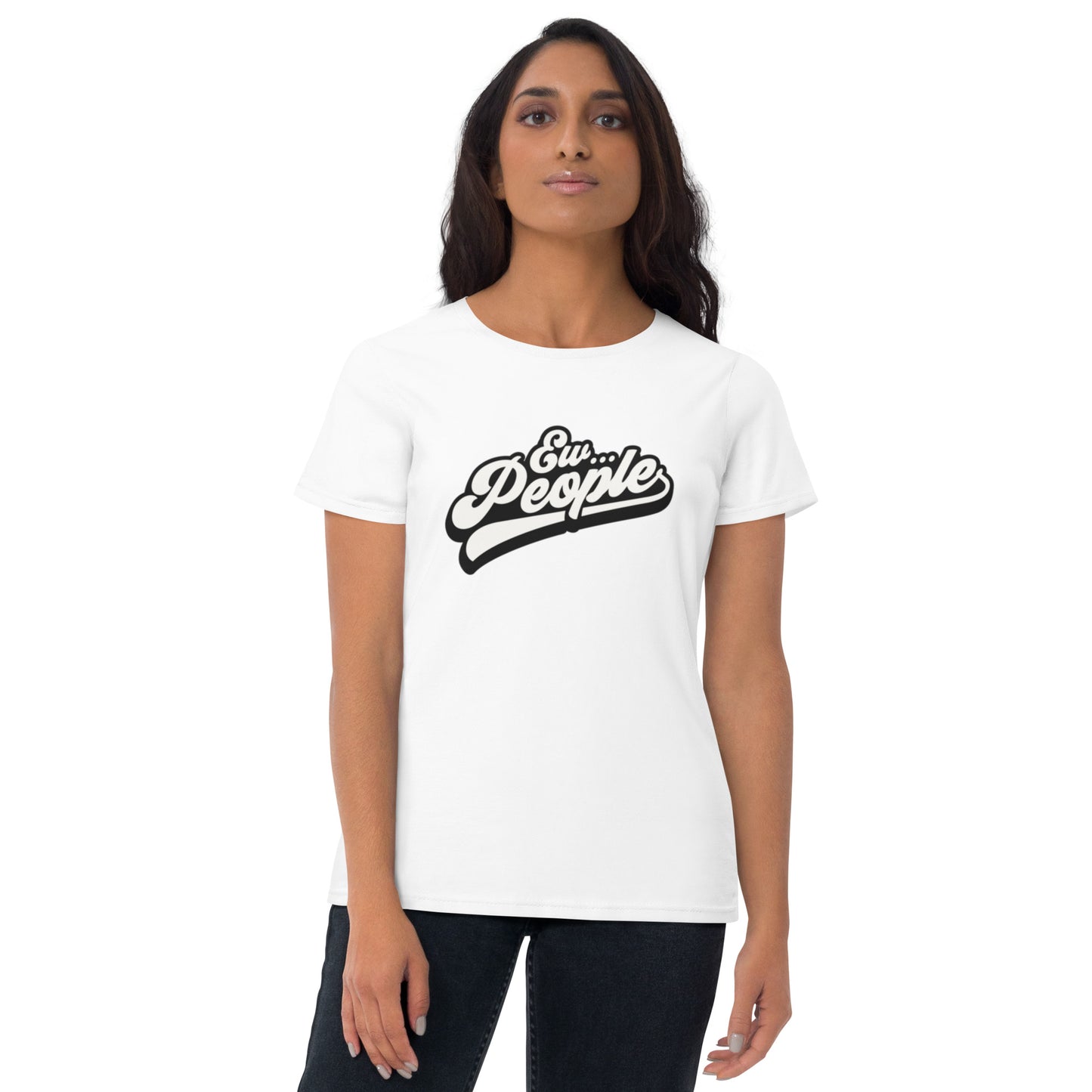 Ew People - Women's short sleeve t-shirt