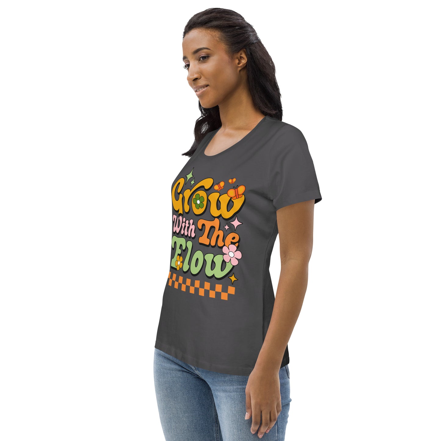 Grow With The Flow - Women's fitted eco tee