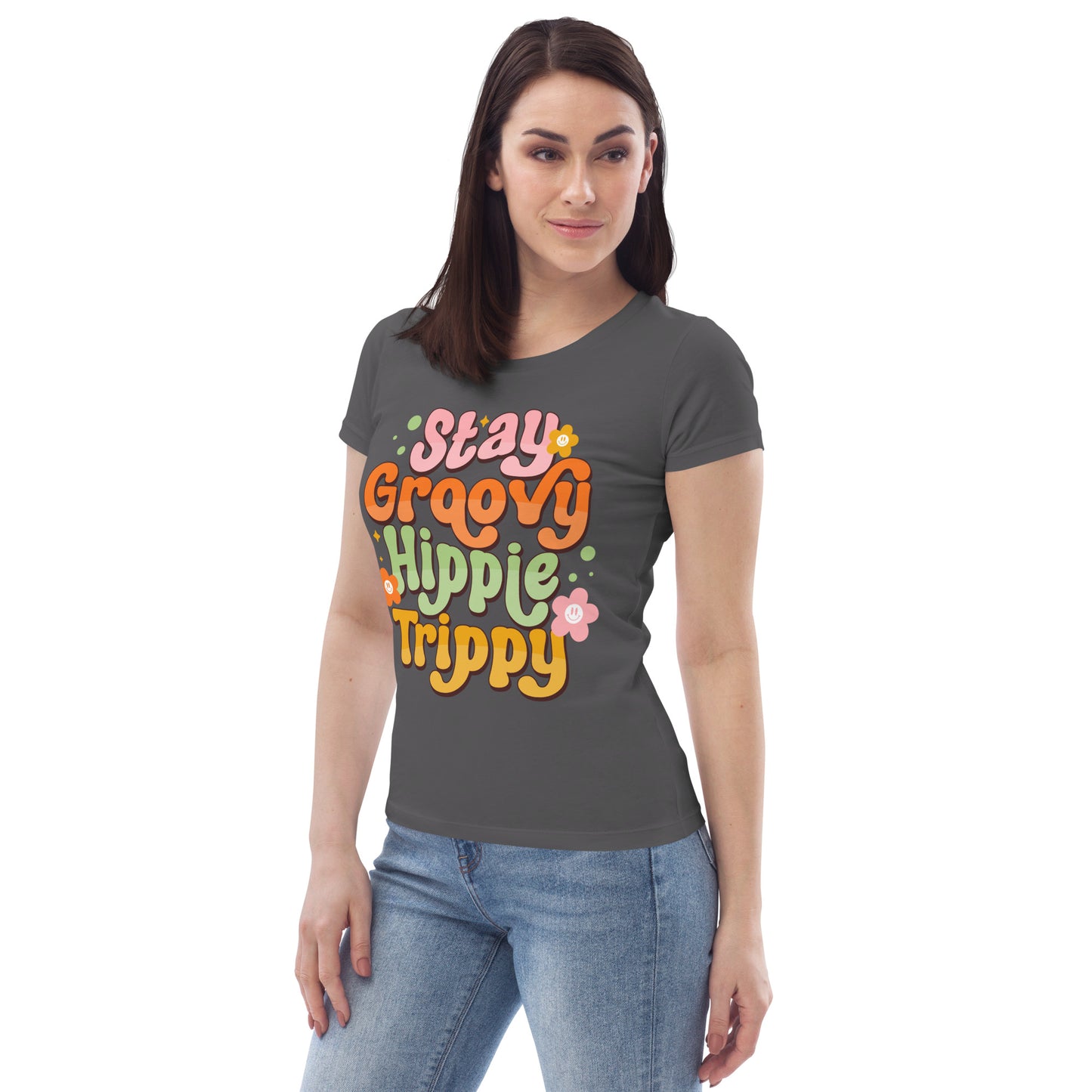 Stay Graovy Hippje Trippy - Women's fitted eco tee