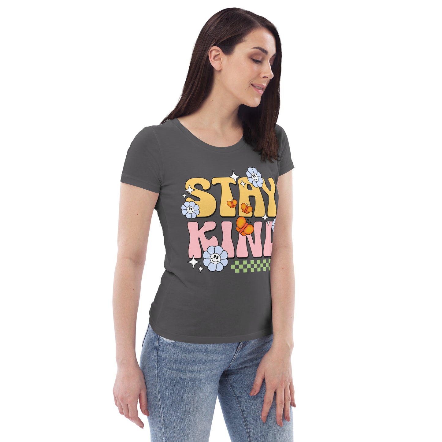 Stay Kind - Women's fitted eco tee