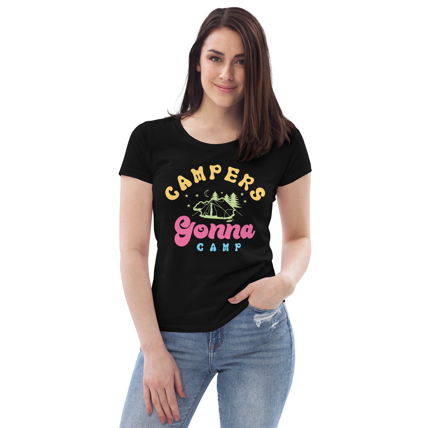 Campers Gonna Camp - Women's fitted eco tee