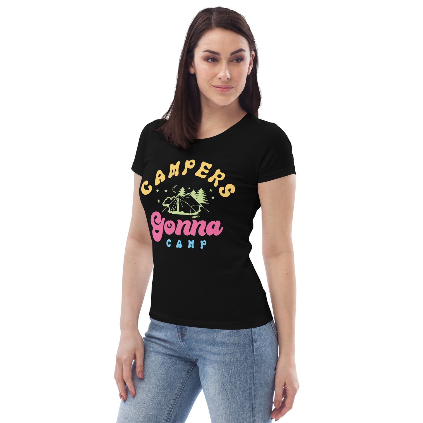 Campers Gonna Camp - Women's fitted eco tee